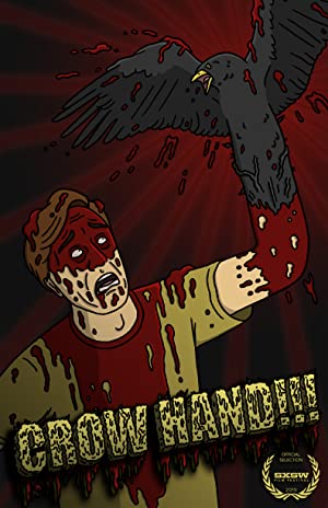 Crow Hand!!! (2014) starring Caitlin McPhail on DVD